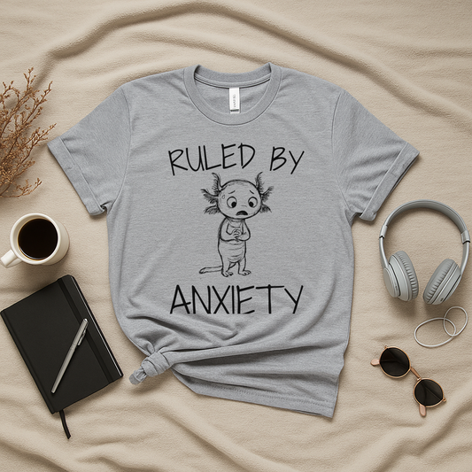 Ruled by Anxiety T-Shirt