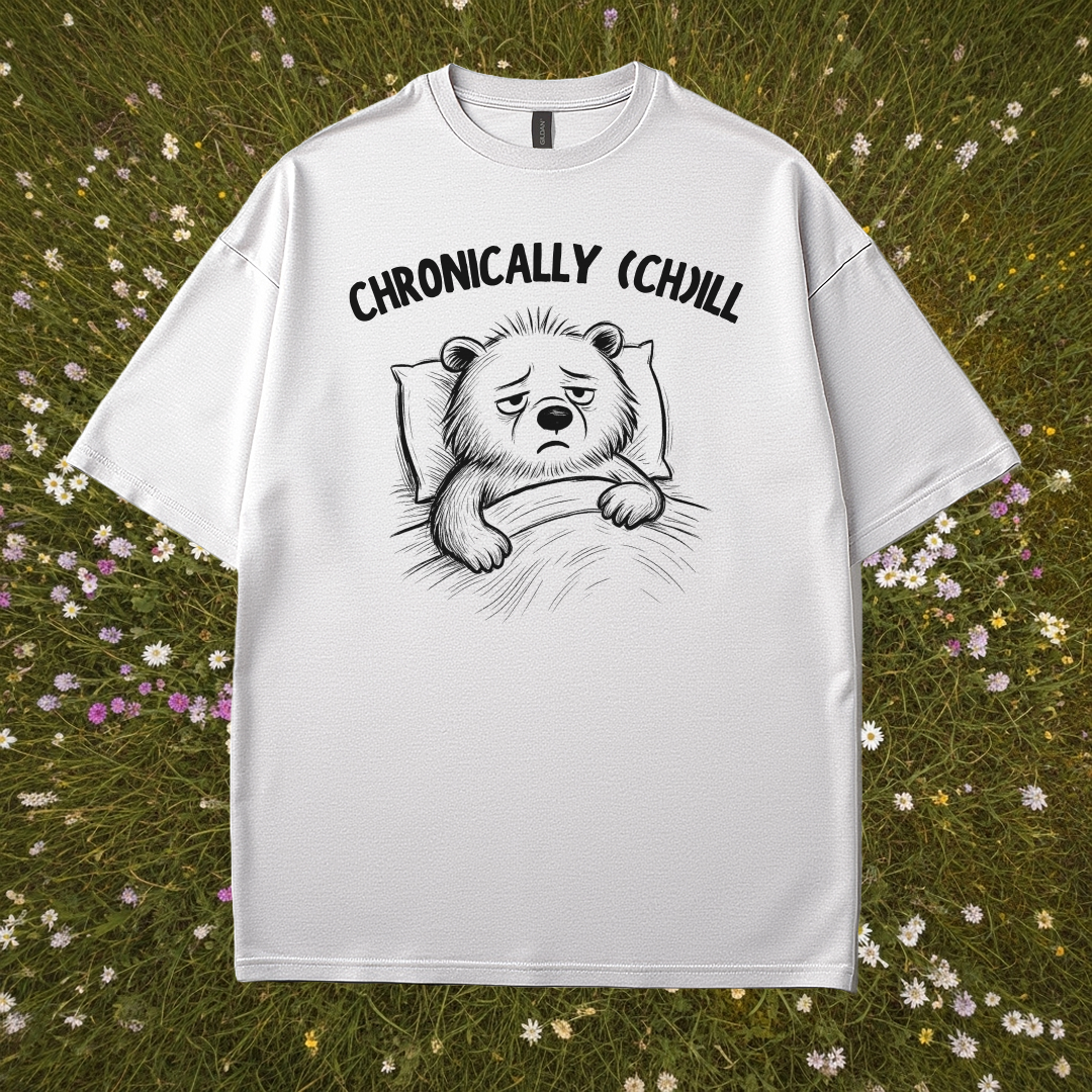 Chronically (Ch)ill Bear T-Shirt