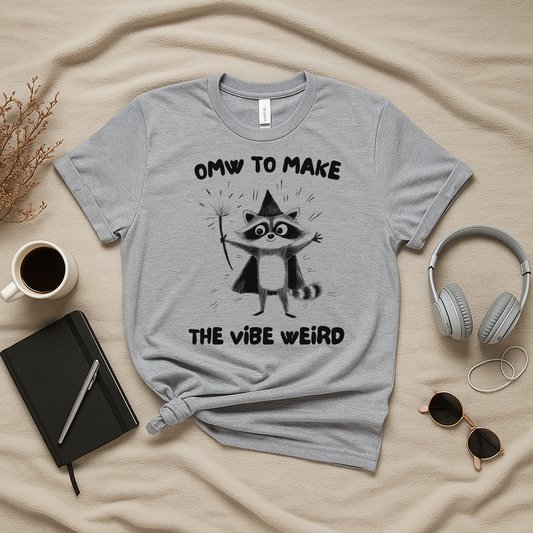 OMW To Make The Vibe Weird T-Shirt