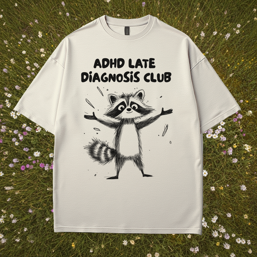 ADHD Late Diagnosis Club T-Shirt