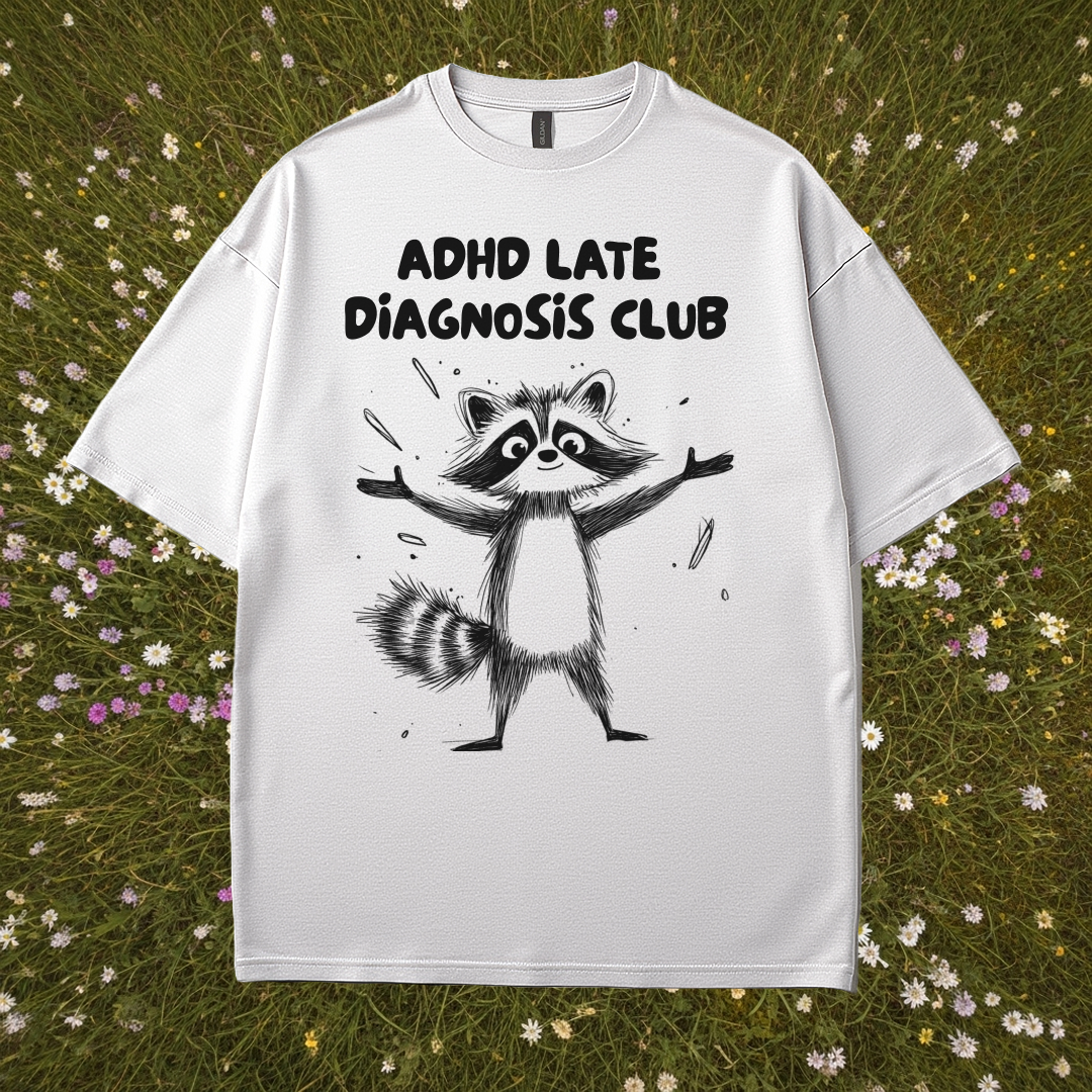 ADHD Late Diagnosis Club T-Shirt