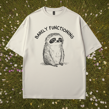 Barely Functioning T-Shirt