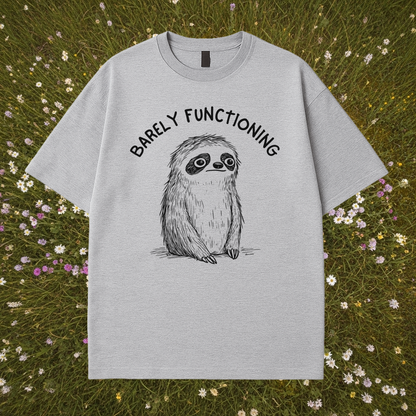Barely Functioning T-Shirt