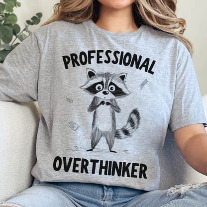 Professional Overthinker T-Shirt