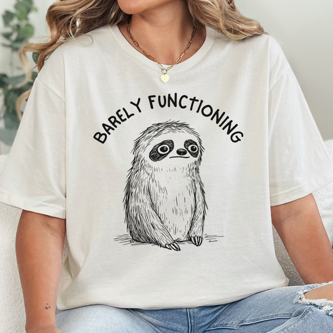Barely Functioning T-Shirt