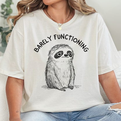 Barely Functioning T-Shirt
