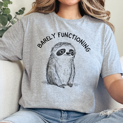 Barely Functioning T-Shirt