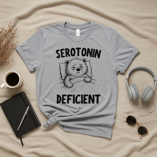 Serotonin Deficient T-Shirt