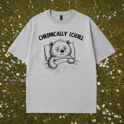 Chronically (Ch)ill Bear T-Shirt