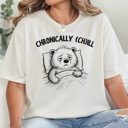 Chronically (Ch)ill Bear T-Shirt