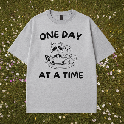 One Day At A Time T-Shirt