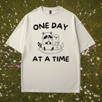One Day At A Time T-Shirt