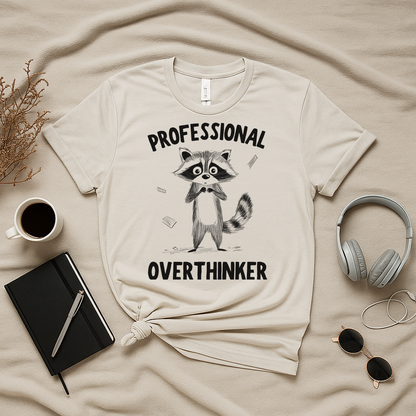 Professional Overthinker T-Shirt
